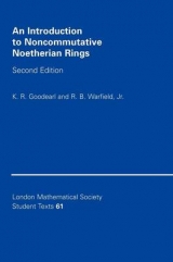 An Introduction to Noncommutative Noetherian Rings - Goodearl, K. R.; Warfield, Jr, R. B.