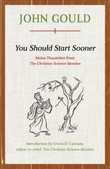 You Should Start Sooner -  John Gould