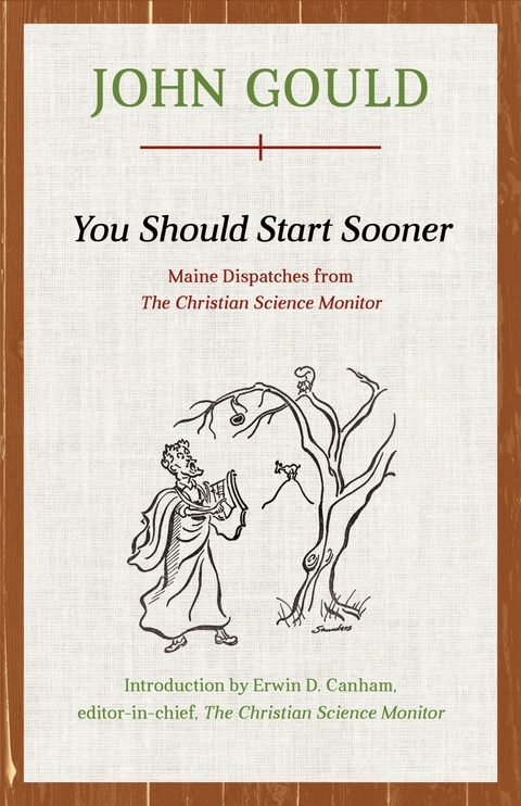 You Should Start Sooner -  John Gould