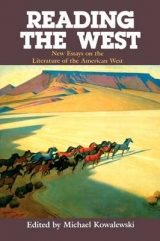 Reading the West - Kowalewski, Michael