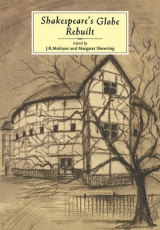 Shakespeare's Globe Rebuilt - Mulryne, J. R.; Shewring, Margaret