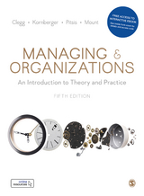 Managing and Organizations -  Stewart R. Clegg,  Martin Kornberger,  Matt Mount,  Tyrone S. Pitsis