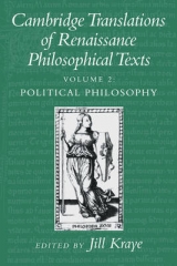 Cambridge Translations of Renaissance Philosophical Texts - Kraye, Jill