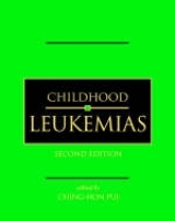 Childhood Leukemias - Pui, Ching-Hon