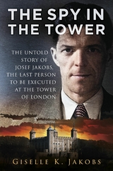 The Spy in the Tower -  Giselle K. Jakobs