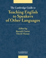 The Cambridge Guide to Teaching English to Speakers of Other Languages - Carter, Ronald; Nunan, David