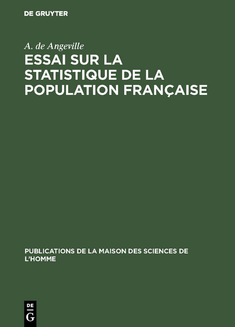 Essai sur la statistique de la population française - A. de Angeville