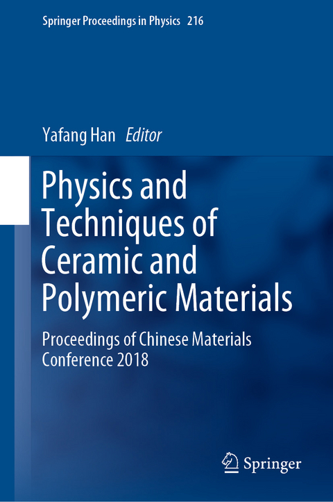 Physics and Techniques of Ceramic and Polymeric Materials - 