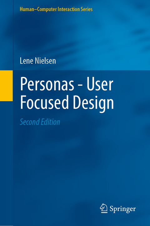 Personas - User Focused Design -  Lene Nielsen