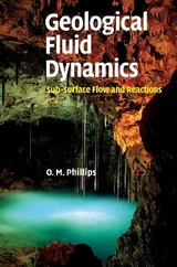 Geological Fluid Dynamics - Phillips, Owen M.