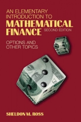 An Elementary Introduction to Mathematical Finance - Ross, Sheldon M.