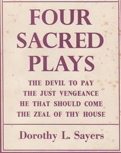 Four Sacred Plays - Dorothy L. Sayers