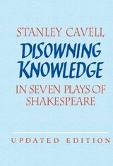 Disowning Knowledge - Cavell, Stanley