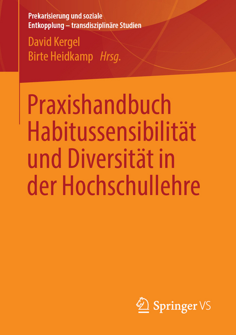 Praxishandbuch Habitussensibilität und Diversität in der Hochschullehre - 