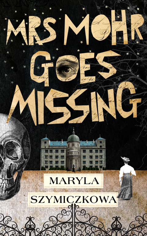 Mrs Mohr Goes Missing -  Maryla Szymiczkowa