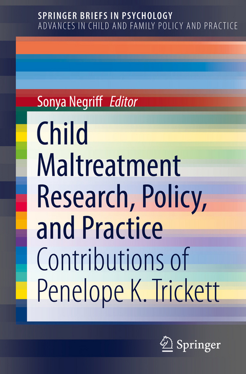 Child Maltreatment Research, Policy, and Practice - 