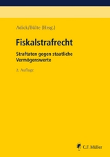 Fiskalstrafrecht - Markus Adick, Laura Blumhoff, Erik Buhlmann, Jens Bülte, Andreas von Dahlen, Silke Grimsel, Bernd LL.M. Groß, Suzan Denise M.Res. Hüttemann, Simone Kämpfer, Paul Krell, Milan Kuhli, Thomas Möller, Beatrix Perkams, Christian  Mag. rer. publ. Rathgeber, Tilman Reichling, Alexander Retemeyer, Felix Rettenmaier, Christian Rosinus, Christian Schoop, Stephan Voigtel, Udo Wackernagel, Michelle LL.M. Wiesner-Lameth, Johannes Zimmermann