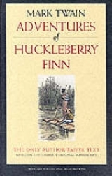 Adventures of Huckleberry Finn - Twain, Mark; Fischer, Victor; Salamo, Lin; Smith, Harriet E.; Blair, Walter
