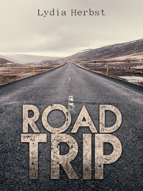 Road Trip - Lydia Herbst