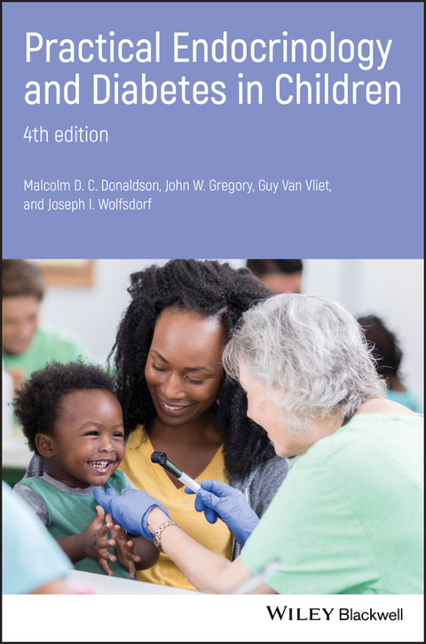 Practical Endocrinology and Diabetes in Children -  Malcolm D. C. Donaldson,  John W. Gregory,  Guy Van-Vliet,  Joseph I. Wolfsdorf