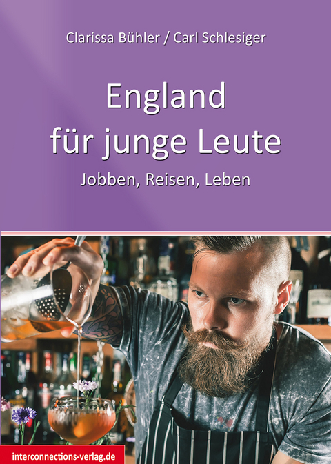 England für Junge Leute - Clarissa Bühler, Carl Schlesiger