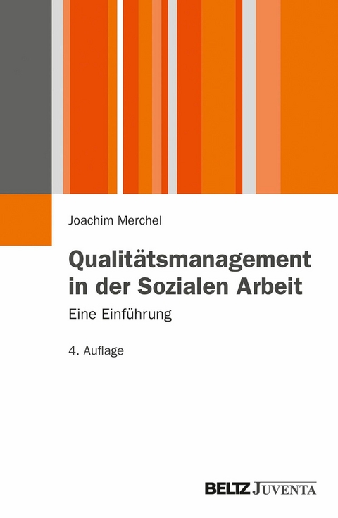 Qualitätsmanagement in der Sozialen Arbeit -  Joachim Merchel