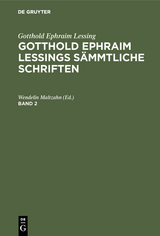 Gotthold Ephraim Lessing: Gotthold Ephraim Lessings Sämmtliche Schriften. Band 2 - 