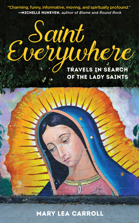 Saint Everywhere - Mary Lea Carroll