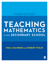 Teaching Mathematics in the Secondary School -  Paul Chambers,  Robert Timlin