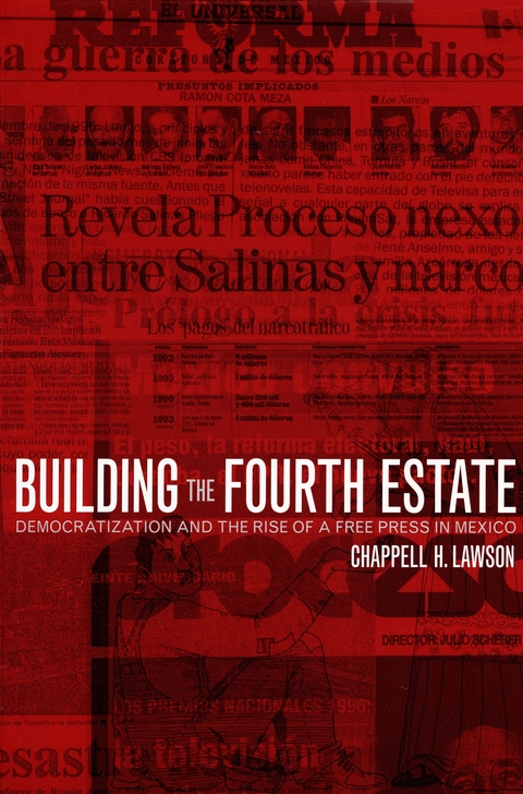 Building the Fourth Estate -  Chappell Lawson