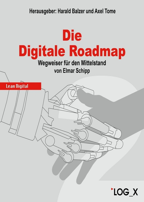 Die Digitale Roadmap - Schipp Elmar