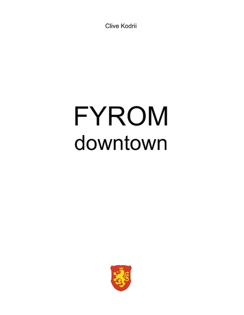 FYROM downtown -  Clive Kodrii