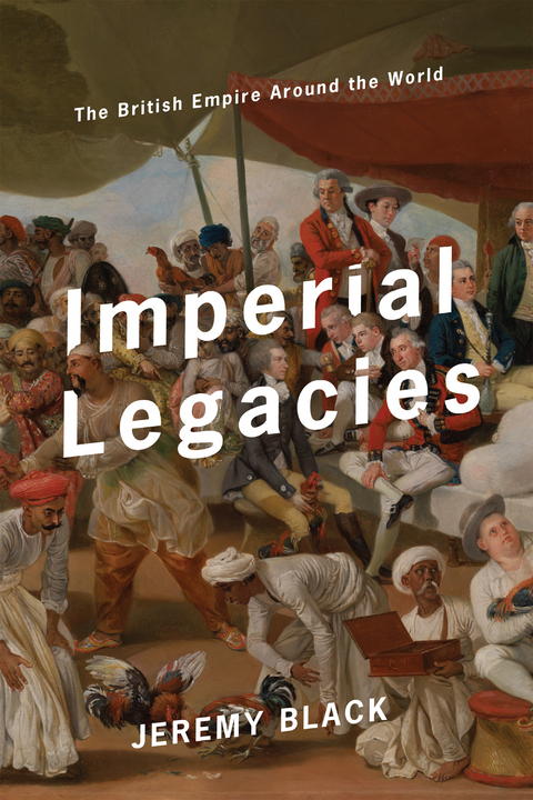 Imperial Legacies -  Jeremy Black