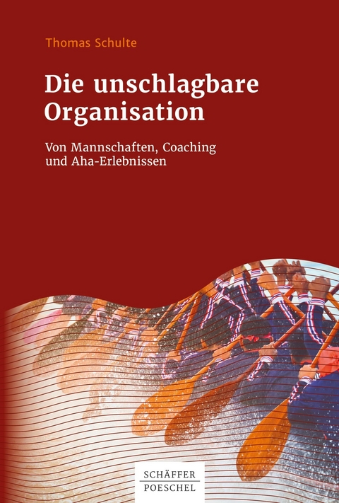 Die unschlagbare Organisation -  Thomas Schulte