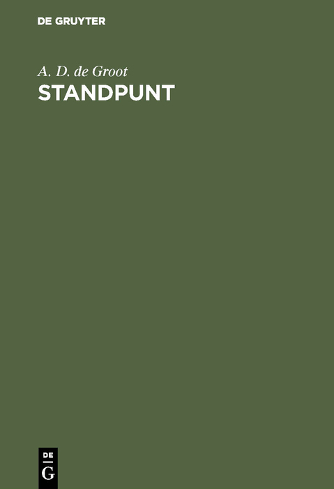 Standpunt - A. D. de Groot