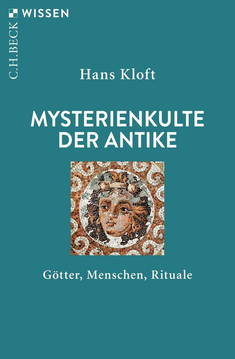 Mysterienkulte der Antike - Hans Kloft