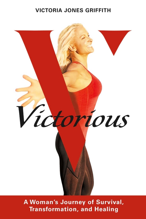 Victorious -  Victoria Jones Griffith