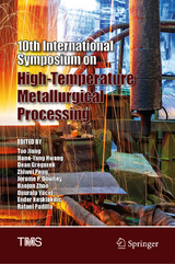 10th International Symposium on High-Temperature Metallurgical Processing - 