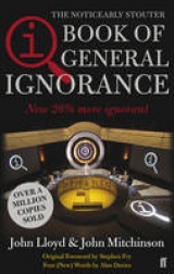 QI: The Book of General Ignorance - The Noticeably Stouter Edition - Lloyd, John; Mitchinson, John