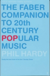 The Faber Companion to 20th-Century Popular Music - Hardy, Phil