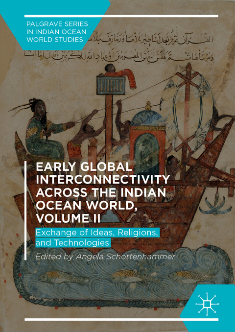 Early Global Interconnectivity across the Indian Ocean World, Volume II - 