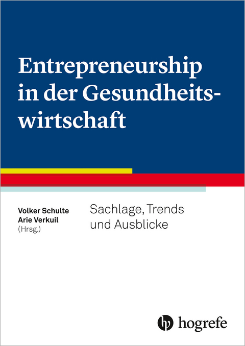 Entrepreneurship in der Gesundheitswirtschaft - 