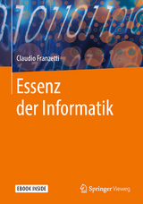 Essenz der Informatik -  Claudio Franzetti