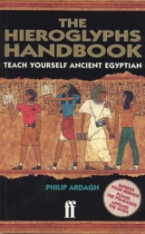 Hieroglyphs Handbook - Ardagh, (Sir) Philip