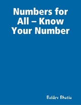 Numbers for All - Know Your Number -  Bhatia Baldev Bhatia