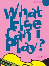 What Else Can I Play? Violin Grade 2 - 