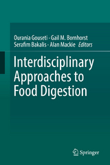 Interdisciplinary Approaches to Food Digestion - 