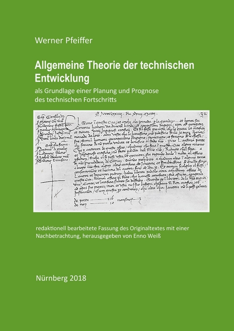 Allgemeine Theorie der technischen Entwicklung -  Werner Pfeiffer