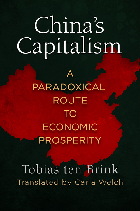 China's Capitalism - Tobias ten Brink