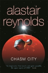 Chasm City - Reynolds, Alastair